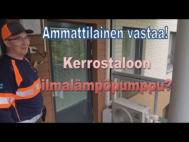 Videon esikatselukuva: Ilmalämpöpumppu kerrostaloon - Tätä et tiennytkään!